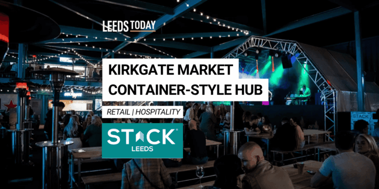 STACK Leeds Kirkgate Market