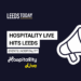 Hospitality Live Leeds at the Royal Armouries, a new MICE festival for the events and hospitality industry