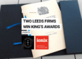 King’s Awards Leeds 2026 — AW Hainsworth and Ionix Advanced Technologies win for Innovation