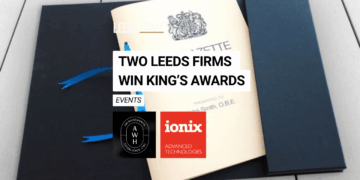 King’s Awards Leeds 2026 — AW Hainsworth and Ionix Advanced Technologies win for Innovation