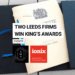 King’s Awards Leeds 2026 — AW Hainsworth and Ionix Advanced Technologies win for Innovation