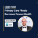 Promni Health Leeds — the BGF-backed healthcare company formerly known as Primary Care Physio