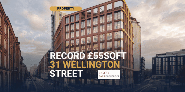31 Wellington Street Leeds - DAC Beachcroft signs 15-year lease at £60m Grade A development