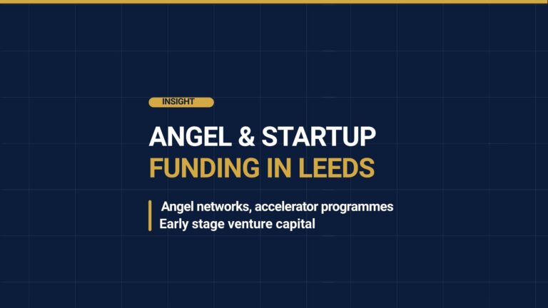 Startup funding and angel investment in Leeds