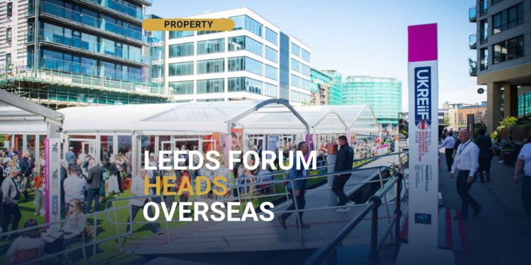 UKREiiF at Leeds Dock, the forum launching UKREiiF Australia as its first overseas event