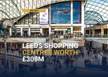 Trinity Leeds and White Rose, the Landsec shopping centres contributing £308m to the Leeds economy