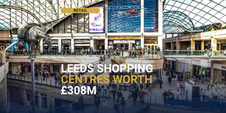 Trinity Leeds and White Rose, the Landsec shopping centres contributing £308m to the Leeds economy