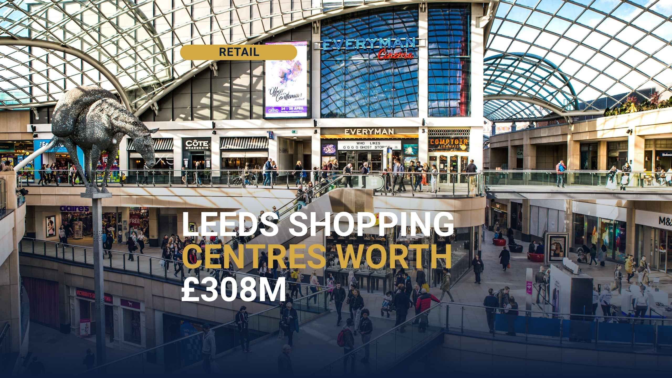 Trinity Leeds and White Rose, the Landsec shopping centres contributing £308m to the Leeds economy