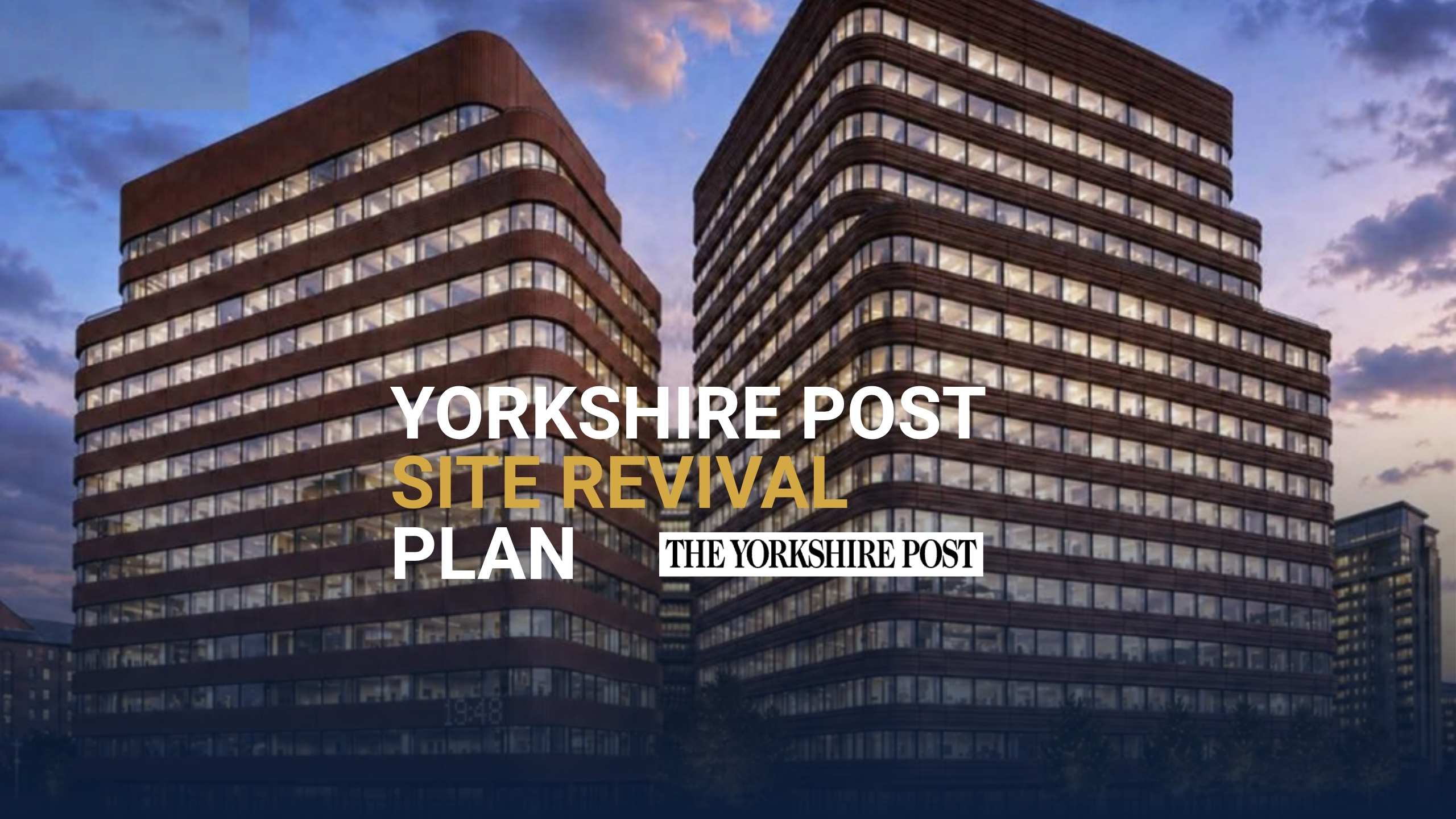 The vacant former Yorkshire Post site in Leeds, set for an office redevelopment