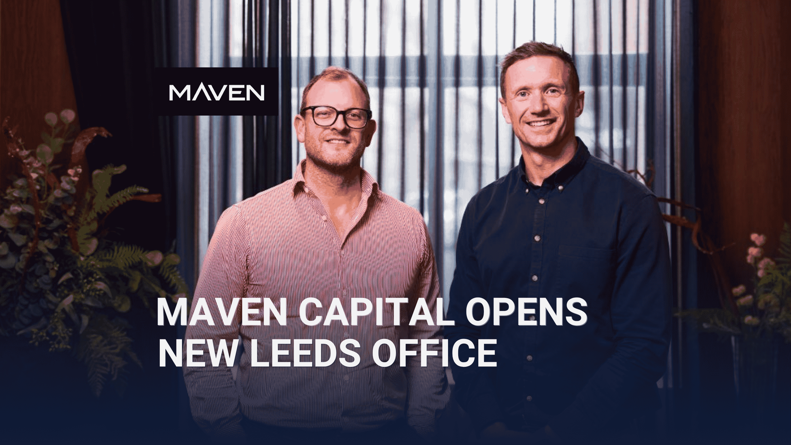 Maven Capital Partners' new Leeds office at Platform
